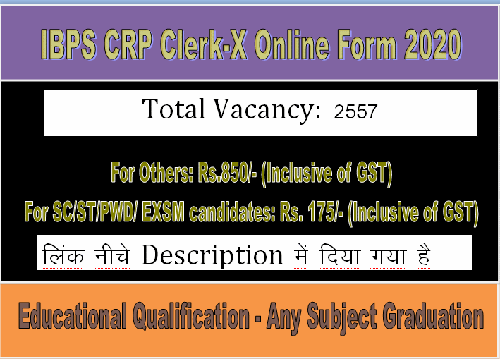 IBPS- CRP RRB X Total 2557 Posts- Re-Open Online Form: 2020, Last Date :06-11-2020