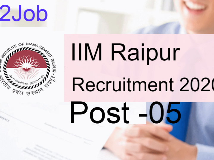  Indian Institute of Management Raipur पदों की संख्या – 05 पद,अंतिम तिथि: 28-10-2020