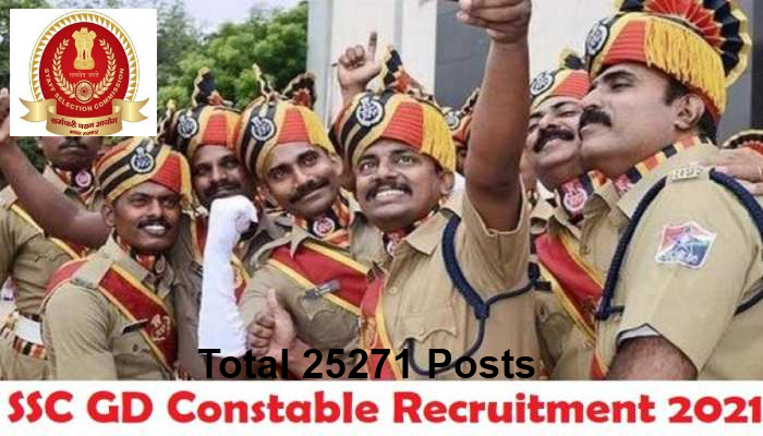 SSC Constable GD Recruitment 2021 – Total 25271 Posts, Last Date 31/08/2021